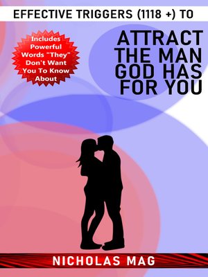 cover image of Effective Triggers (1118 +) to Attract the Man God Has for You